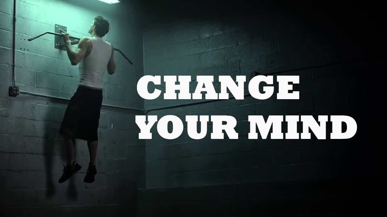 CHANGE YOUR MIND // Epic Motivational Video