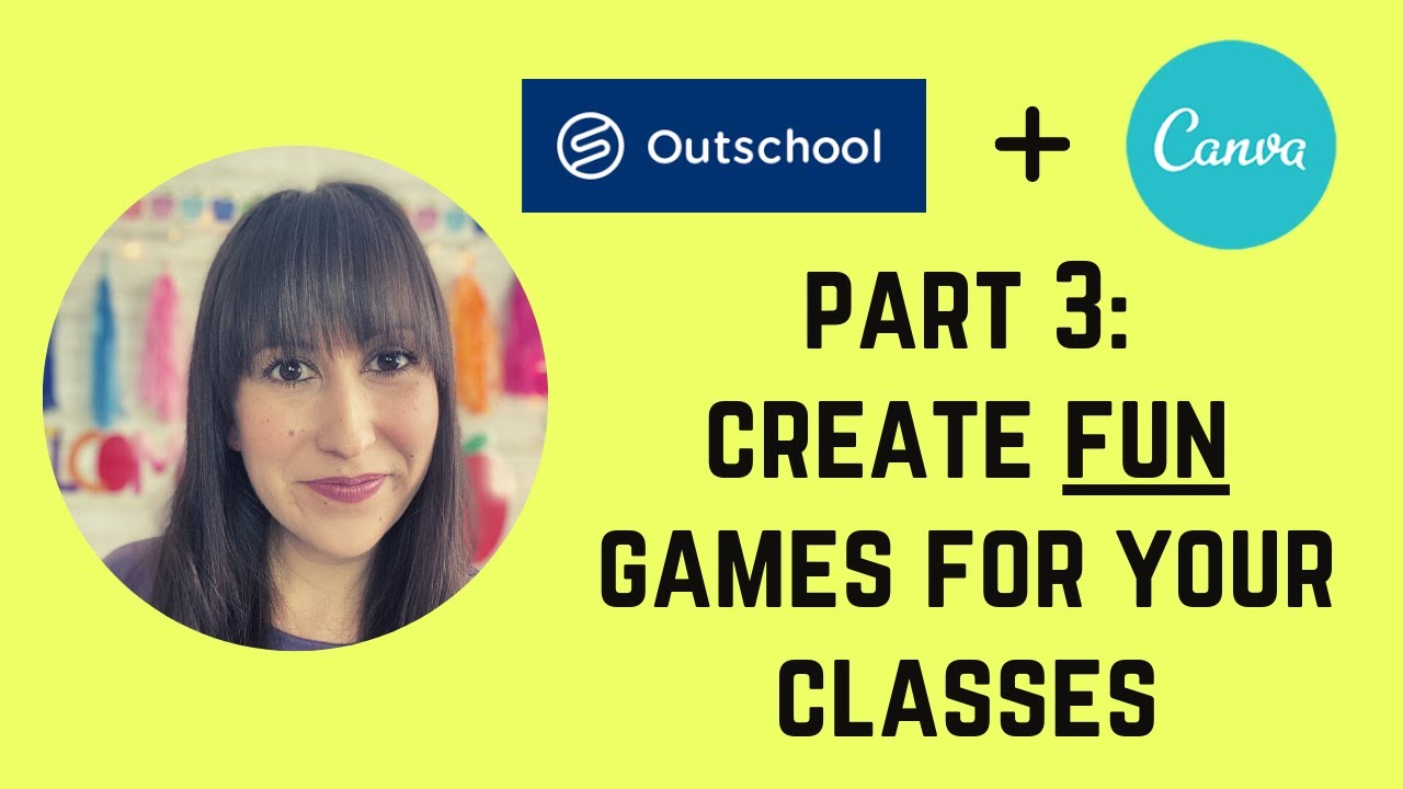 OUTSCHOOL & CANVA: HOW TO CREATE FUN GAMES FOR YOUR CLASSES! (BINGO BOARDS + 