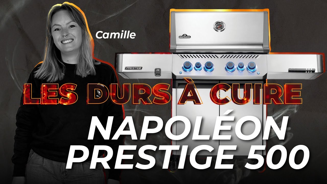 NOUVEAUTE 2025 ! Prestige PRO 500 barbecue connecté Napoléon // Les Durs à Cuire 🔥