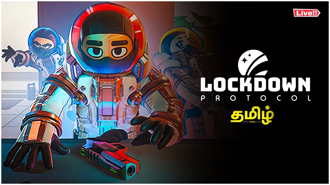 🔥 TRUST NO ONE! 🐍 Lockdown Protocol with Friends | UGaming Live Tamil