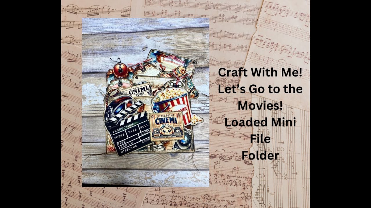 Craft With Me! Let's Go to The Movies! Loaded Mini File Folder