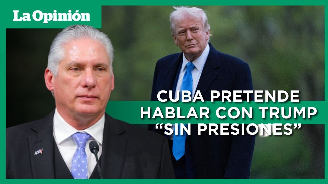 Cuba est&aacute; dispuesta a un di&aacute;logo con Estados Unidos / La Opini&oacute;n