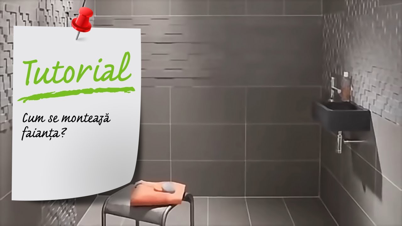Cum se montează faianța. Tutorial Video Leroy Merlin