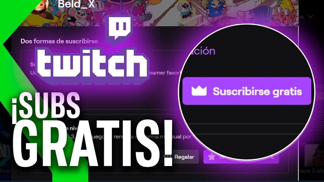 TWITCH: SUSCR&Iacute;BETE GRATIS a tus CANALES FAVORITOS