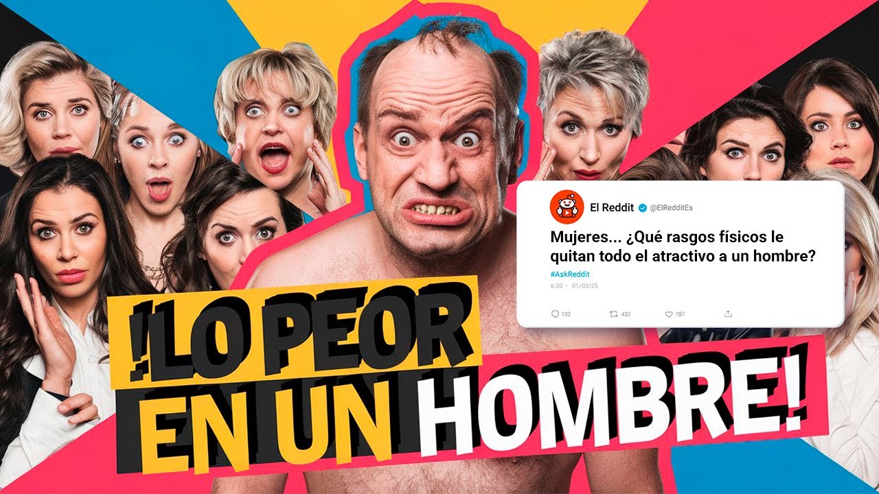 MUJERES ¿Qué RASGOS FÍSICOS arruinan el ATRACTIVO de un HOMBRE💔🚩?  NO negociables 🚩| Reddit español
