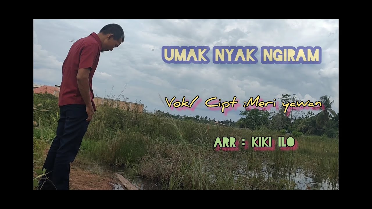 LAGU KOMERING - UMAK NYAK NGIRAM - MERYAWAN
