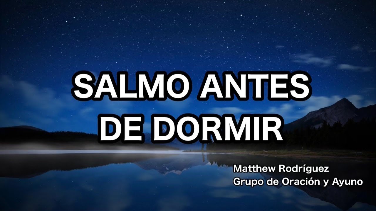👏👏SALMO ANTES DE DORMIR👏👏 SALMO 8.
