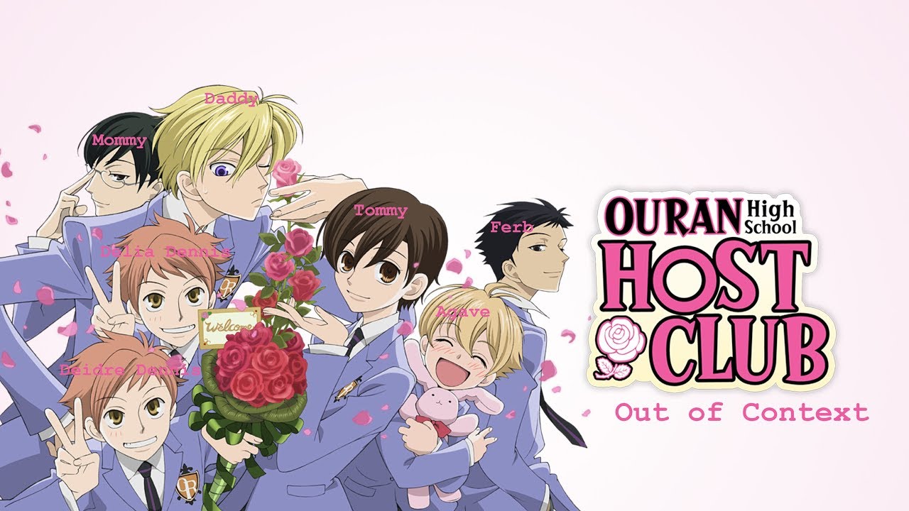 Ouran Highschool Host Club Out of Context I