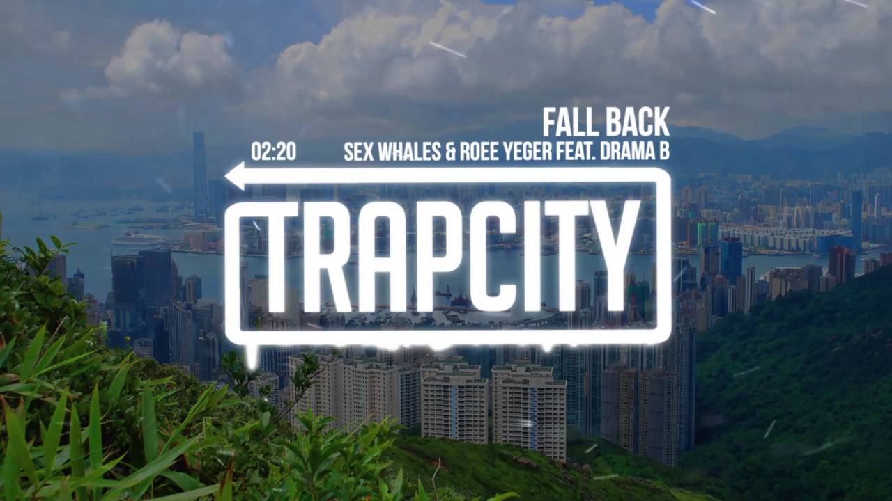 Sex Whales & Roee Yeger - Fall Back (ft. Drama B)
