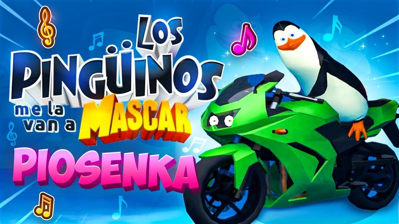 ♫ LOS PINGUINOS *PIOSENKA* - &bdquo;Kawazaki, Cago, Krico, Estriper&rdquo;