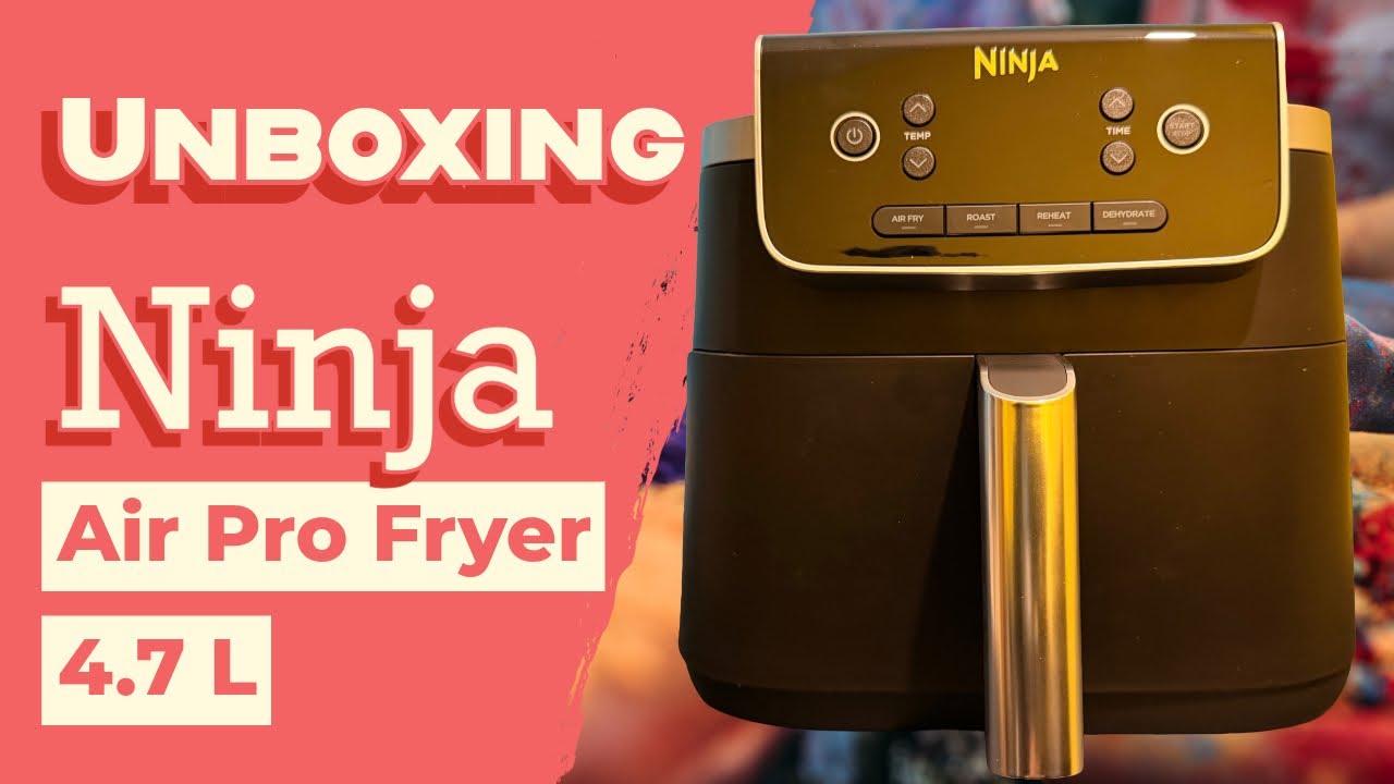 Unboxing Ninja Air Fryer | Ninja Air Fryer 4.7L Pro AF14OUK
