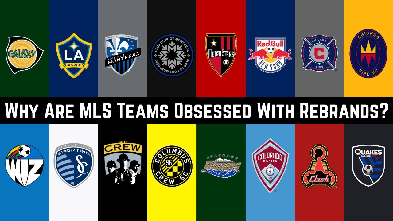 Why Are MLS Teams Obsessed With Rebrands?