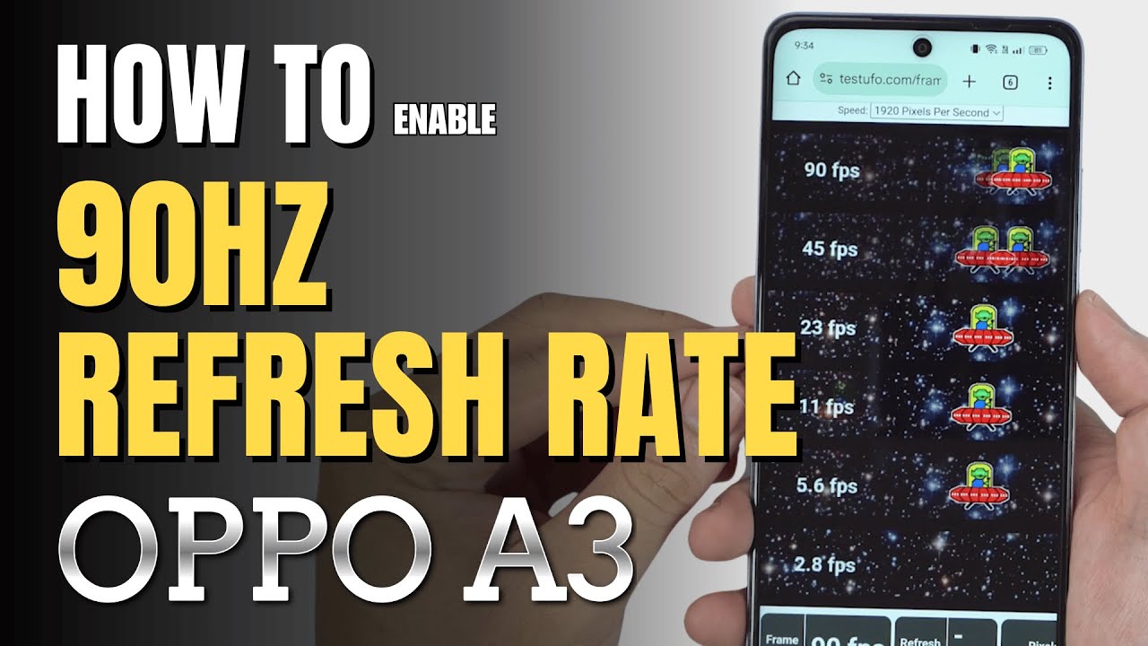 How to set the display refresh rate 90Hz on OPPO A3