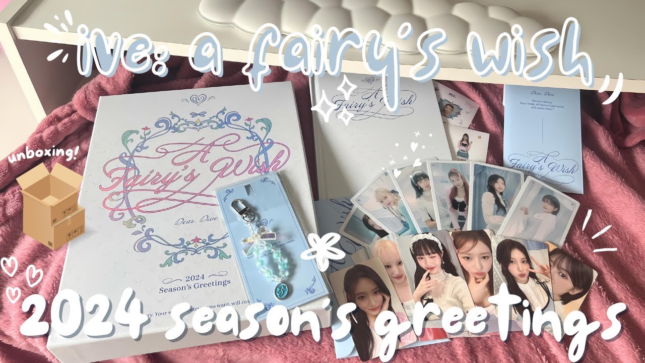 unboxing | IVE 2024 season's greetings - a fairy's wish 🧚‍♀️