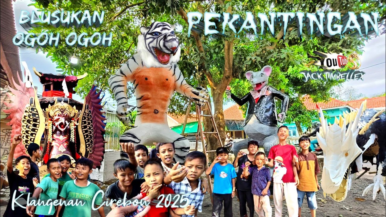 Blusukan Ogoh Ogoh‼️Persiapan Arak Arakan Muludan Pekantingan Klangenan Cirebon 2025