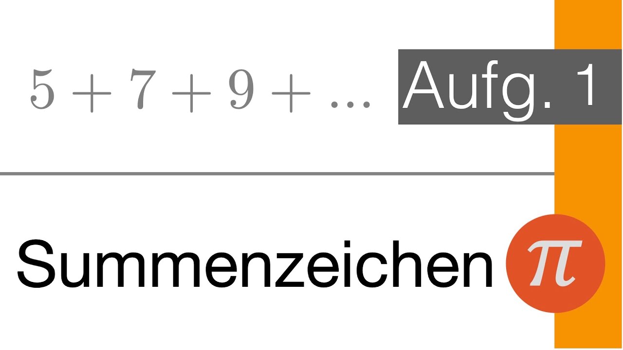 Summenzeichen am Beispiel verstanden (5011-1)