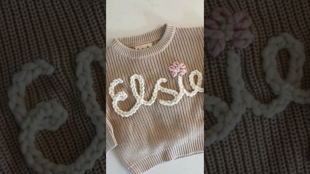 Personalised Chunky Knit Sweater for Baeb Elsie ✨🌸💕 #custom #crochet #embroidery #customsweater