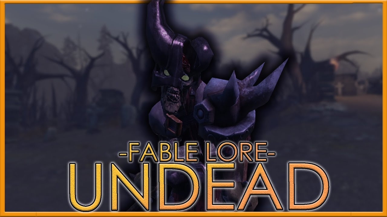 The Walking Dead of Fable | The Undead | Full Fable Lore