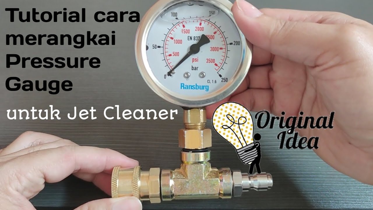 Merangkai Pressure Gauge | Pengukur tekanan untuk Jet Cleaner
