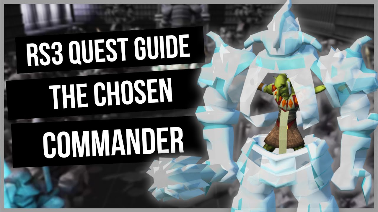 RS3: The Chosen Commander Quest Guide - Ironman Friendly - RuneScape 3