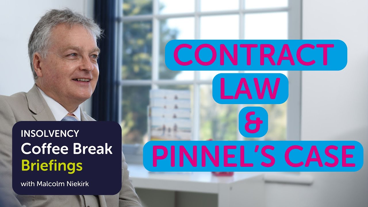 Coffee Break Briefing: Contract Law & Pinnel's Case