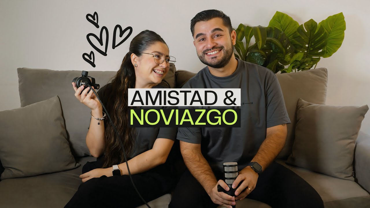 Amistad & Noviazgo