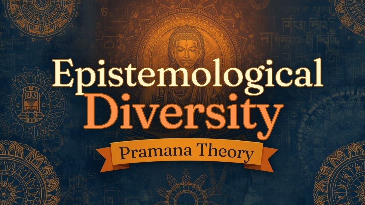 What is Pramāṇa Theory? | 6 Ways of Acquiring Knowledge in Indian Philosophy | IKS | NEP 2020