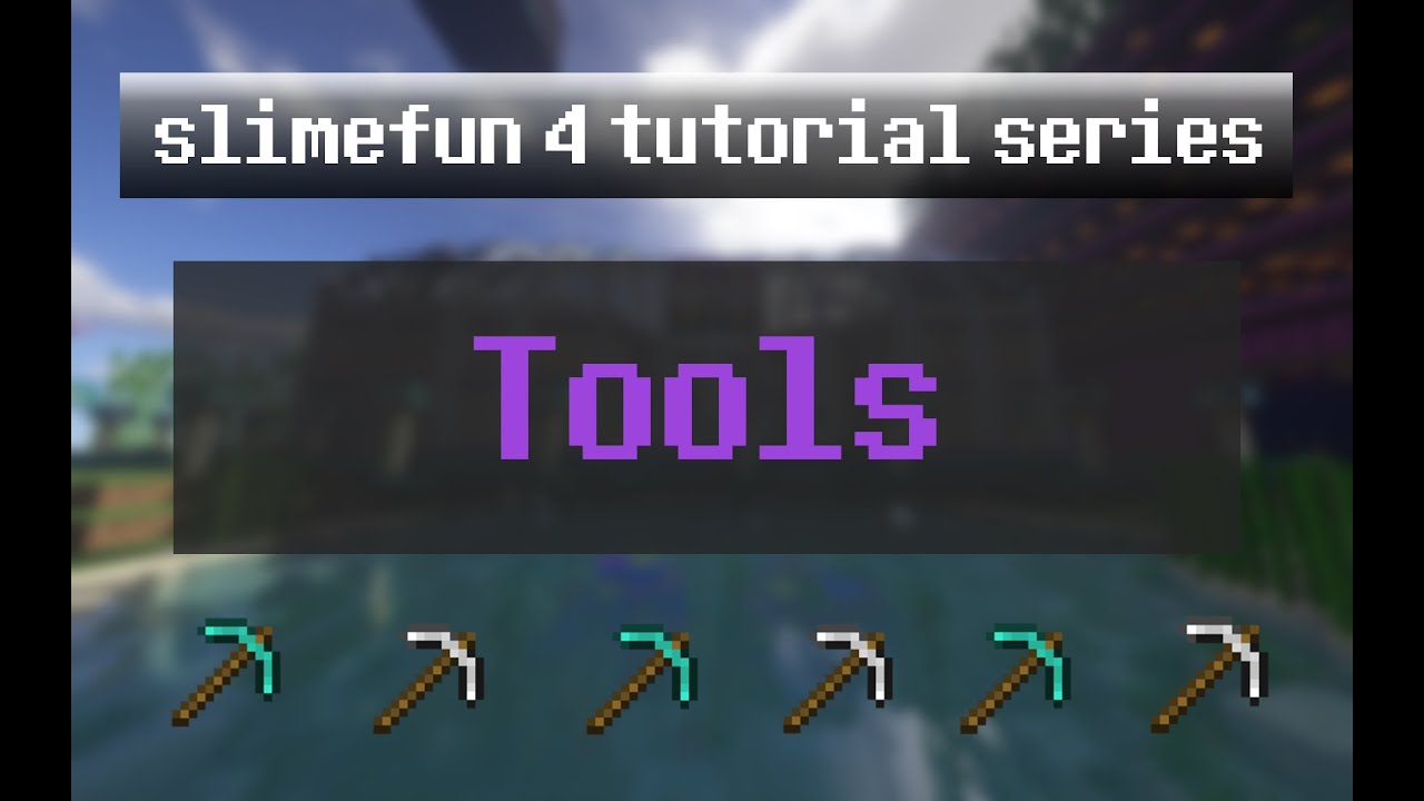 SlimeFun 4 Tutorial Ep 04 - Tools