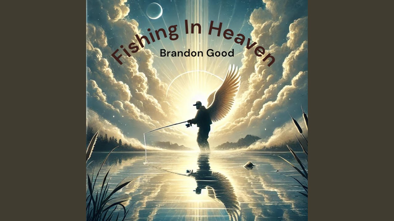Fishing In Heaven