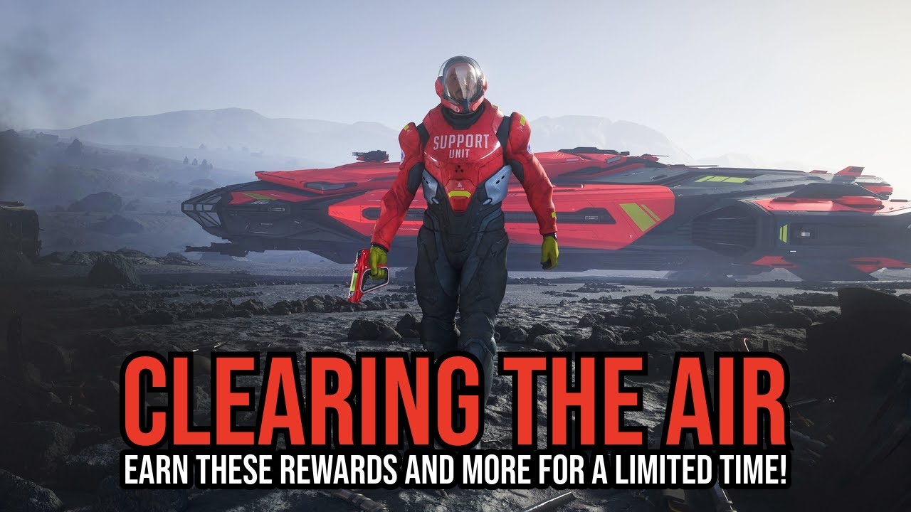 Star Citizen Clearing The Air Event - How To Get Rewards & What You Need To Know!