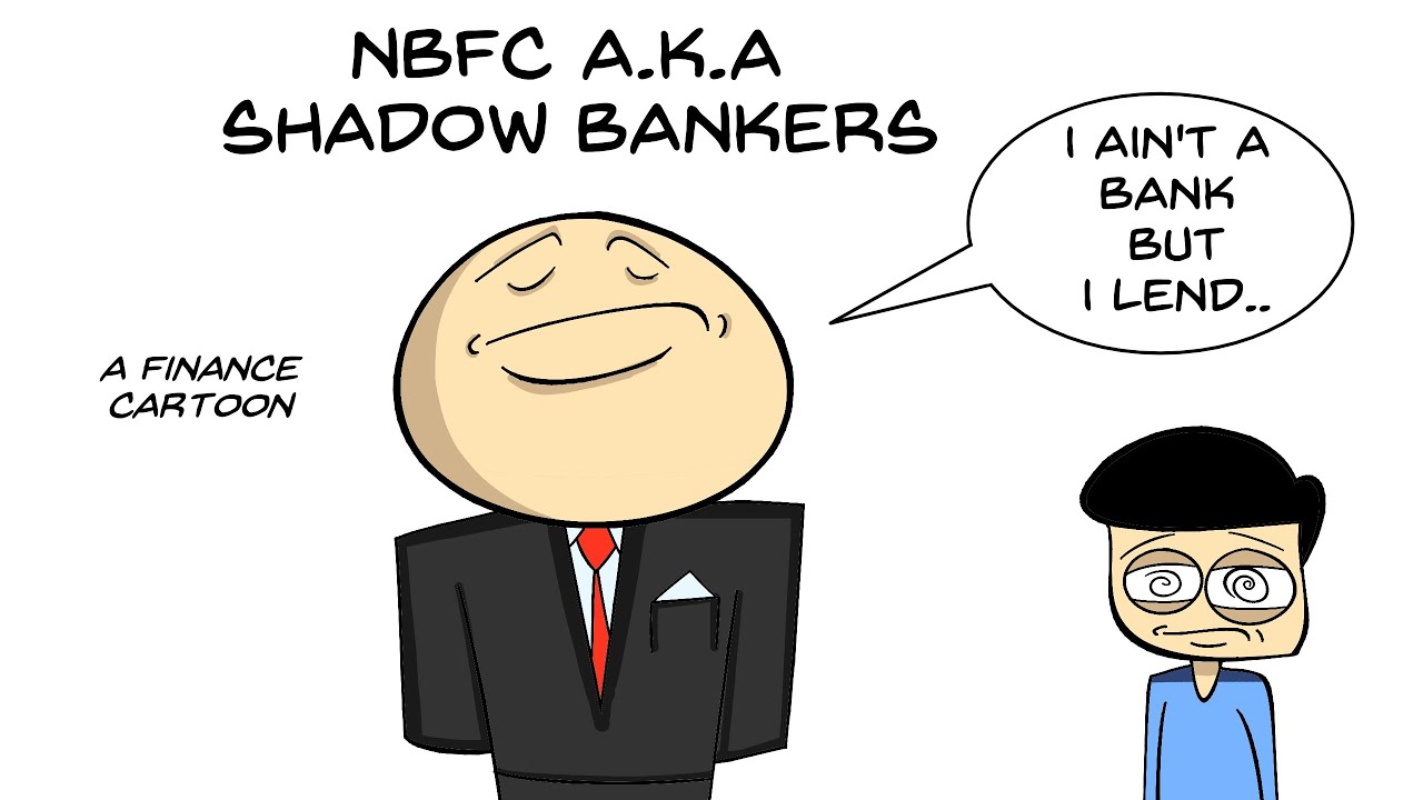 Stock market cartoons - NBFC A.K.A shadow bankers