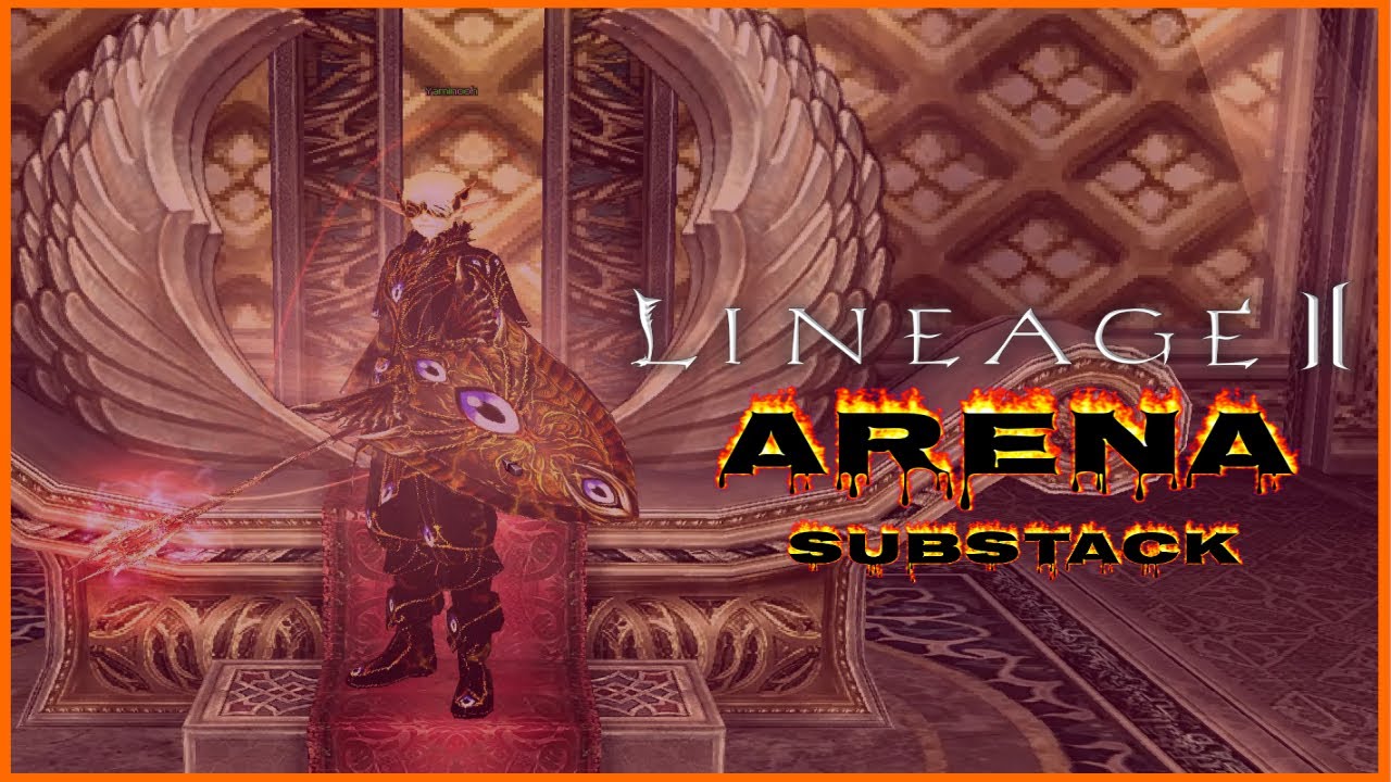 L2 Arena 200x Substack - Coming in 2020! [Lineage 2 Interlude]