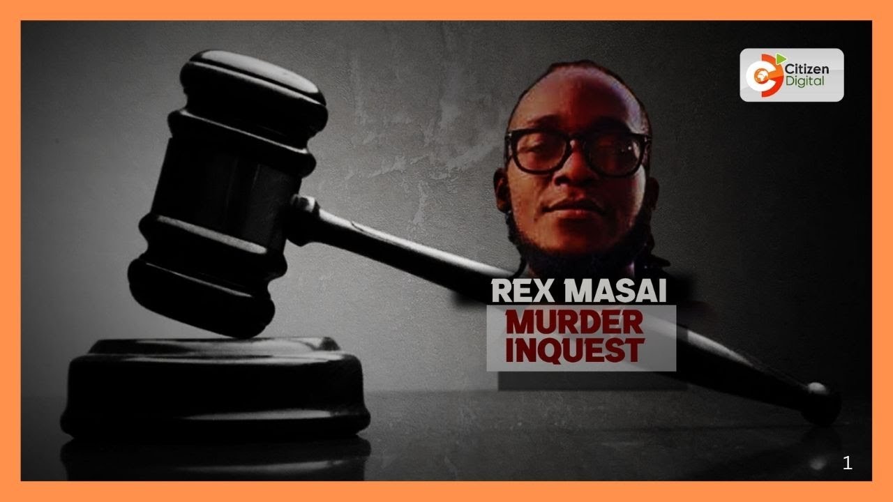 Rex Masai Inquest takes dramatic turn as 3 police officers testify