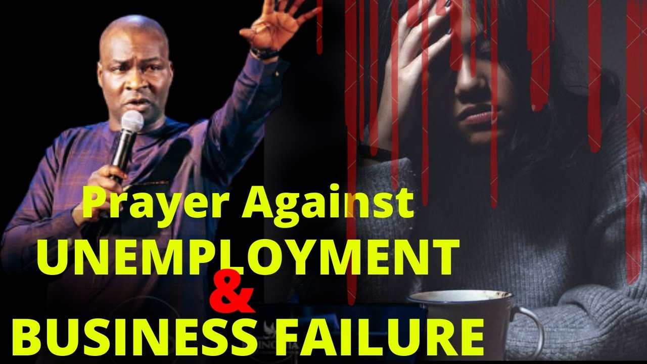 Prayer Against Unemployment & Business Failure | APOSTLE JOSHUA SELMAN