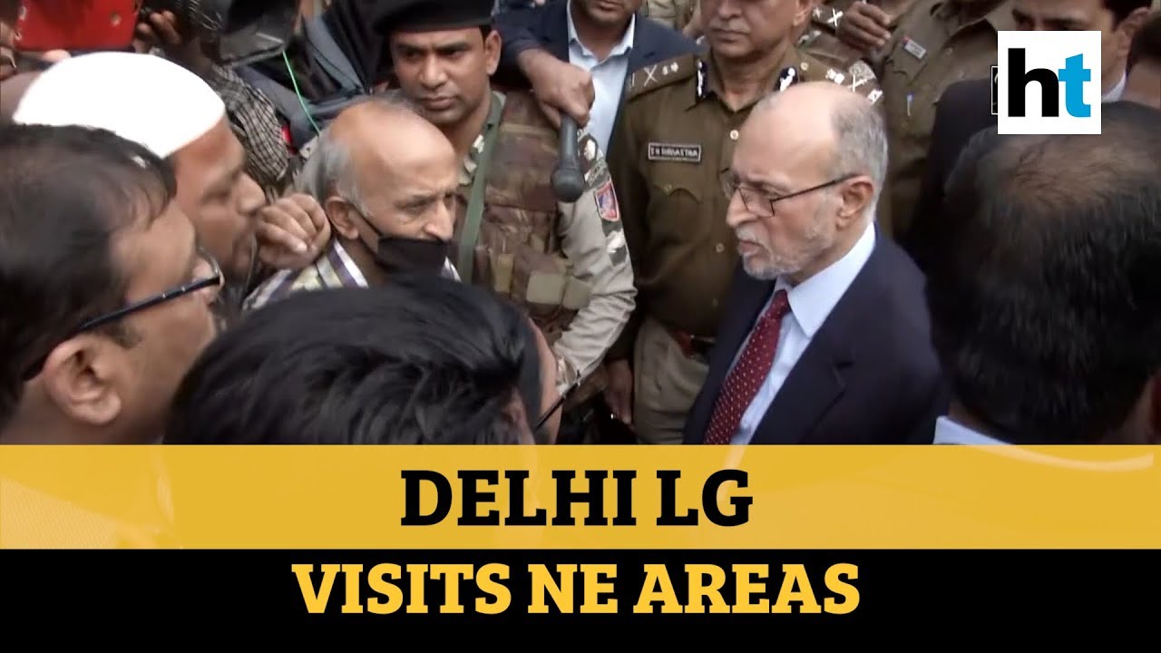 Delhi violence| LG Anil Baijal interacts with locals in north east areas