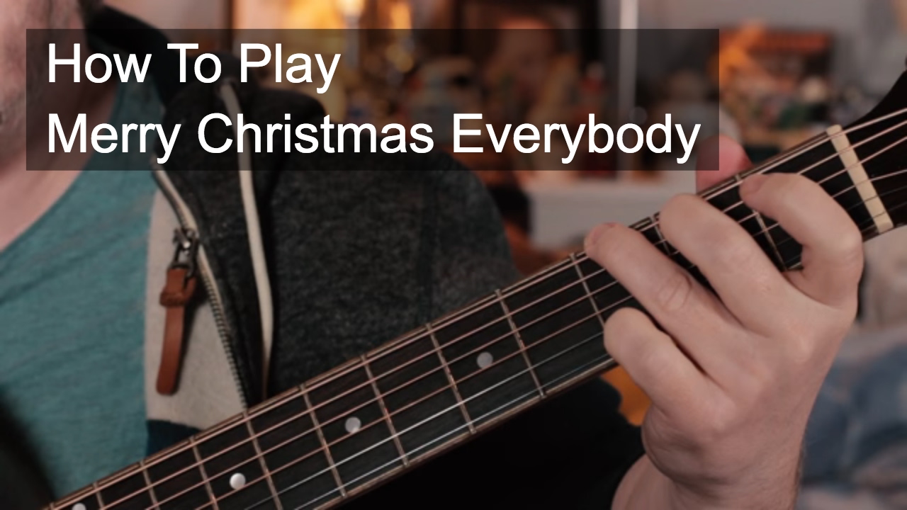Slade Merry Christmas Everybody Guitar Tutorial