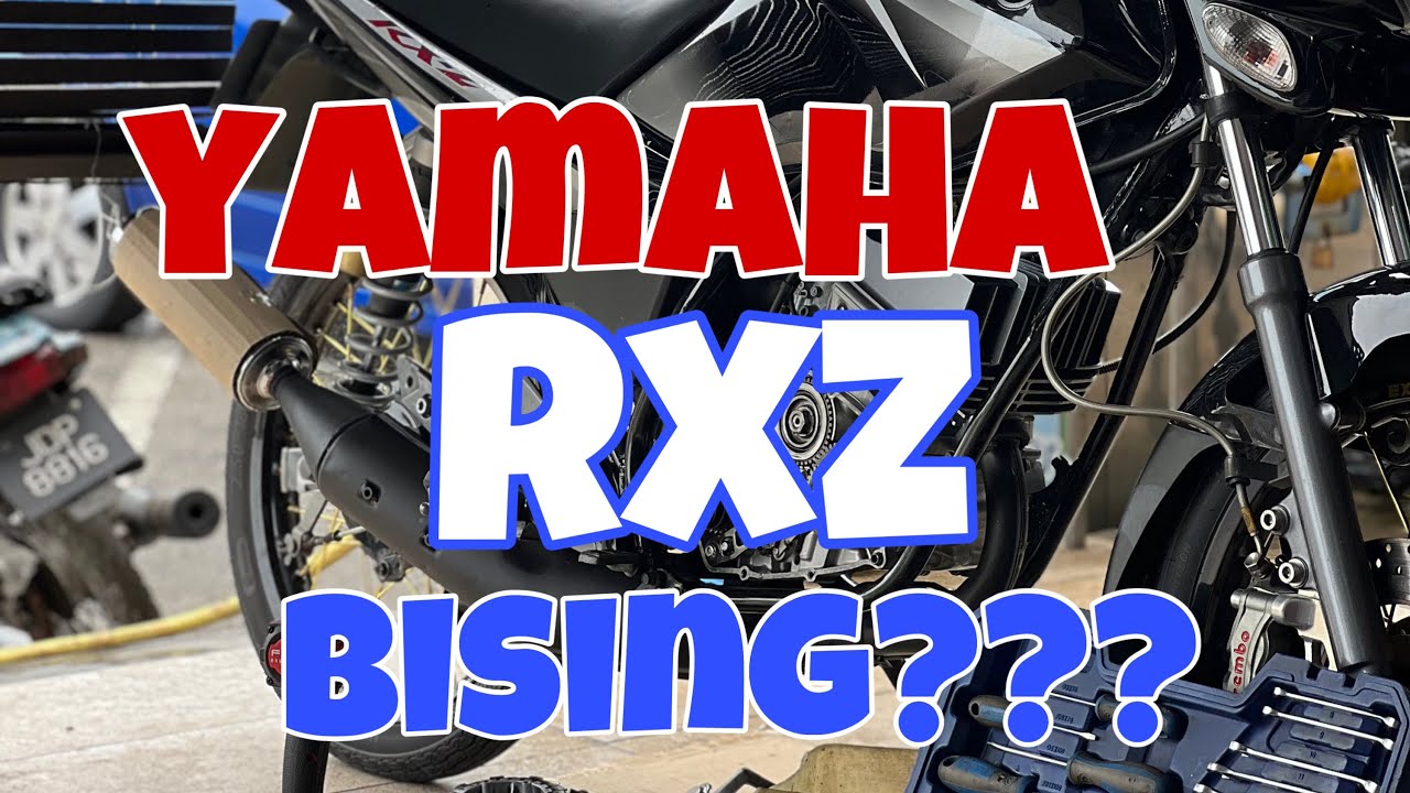 YAMAHA RXZ BUNYI BISING