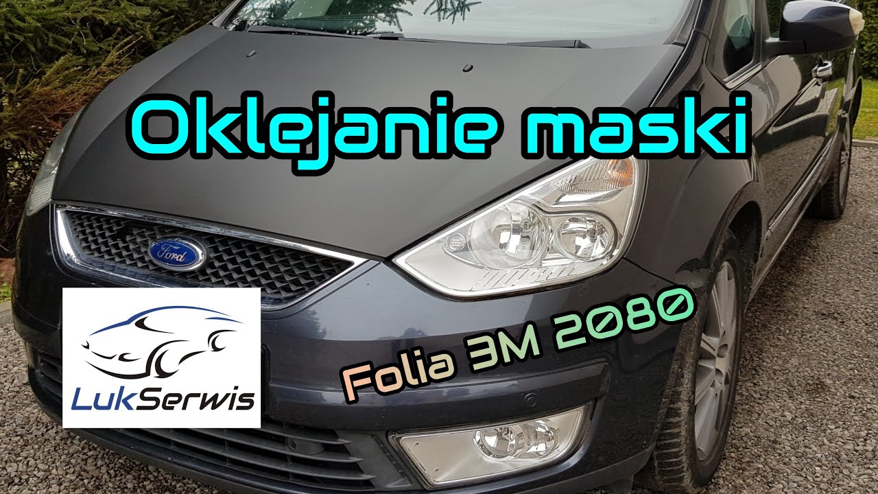 Jak okleić maskę folią 3M serii 2080, Ford Galaxy, Car Wrapping part5.