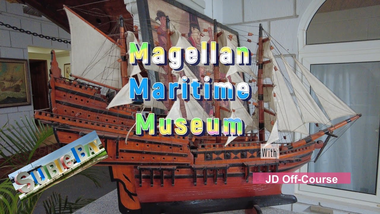 Magellan's Landing Maritime Museum  Subic Bay, Philippines