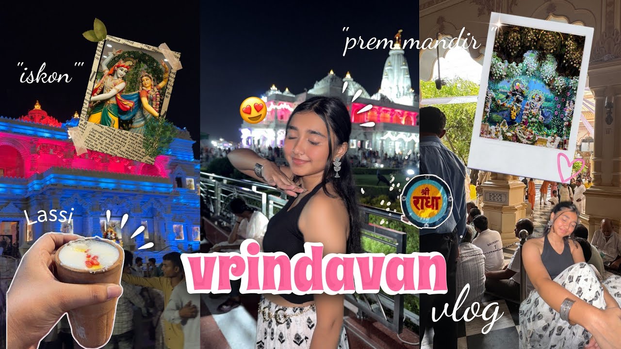VRINDAVAN VLOG 😍🥹💗✨💅| visited prem mandir, iskon ,radharaman🦚🪈| My first travel vlog🥹| Kritika gaur 