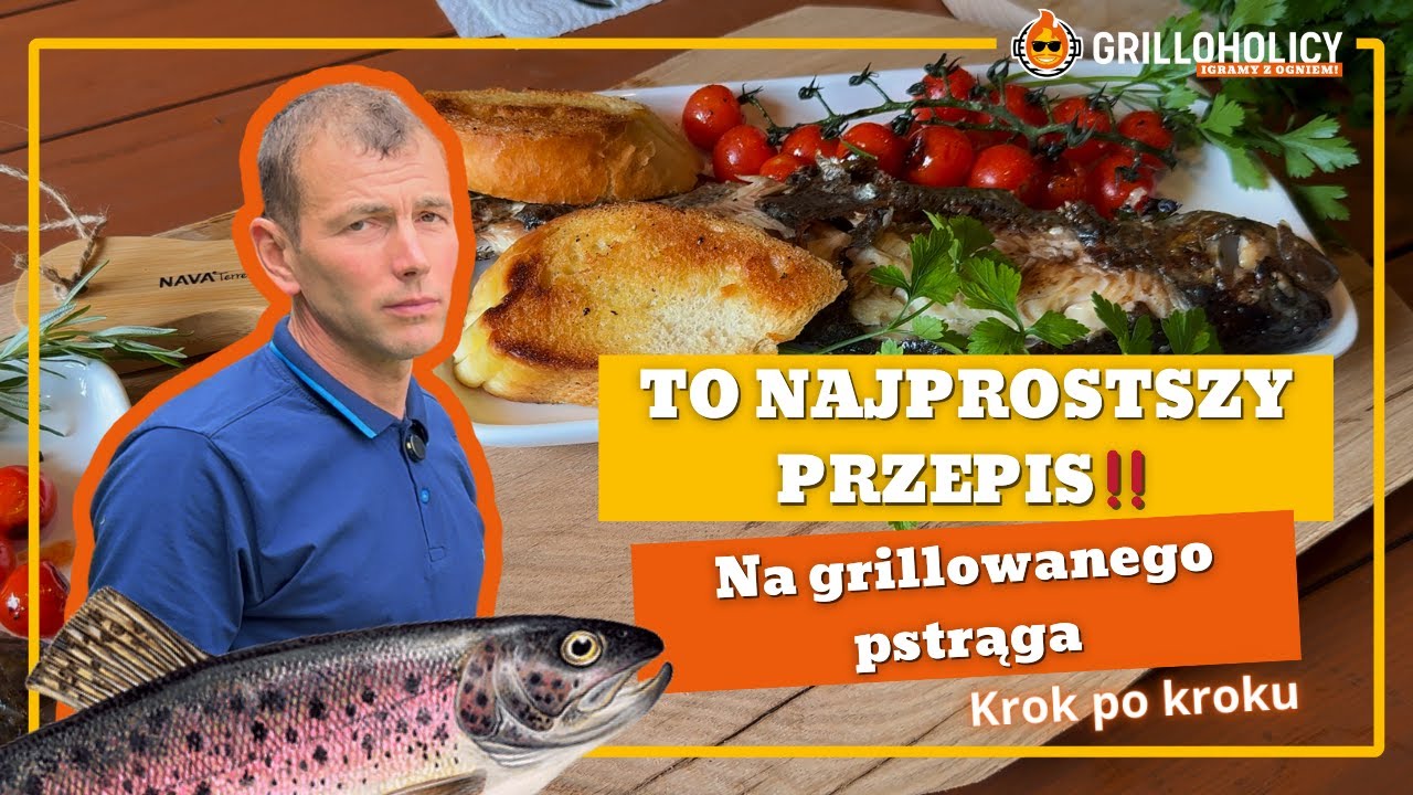 Jak grillować pstrąga? Prosty przepis krok po kroku 🐟🔥 | Grilloholicy