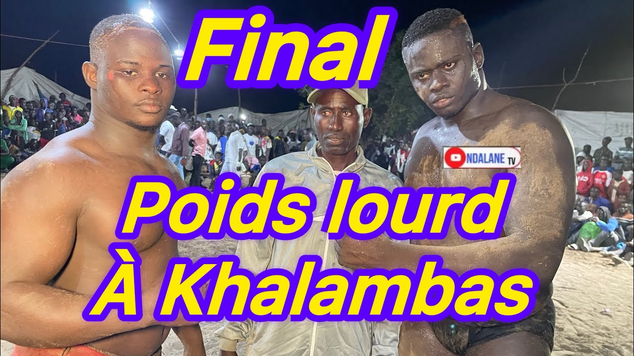 Final poids lourd bou sap Diamé Ndack vs Olympique lamb Khalambas 