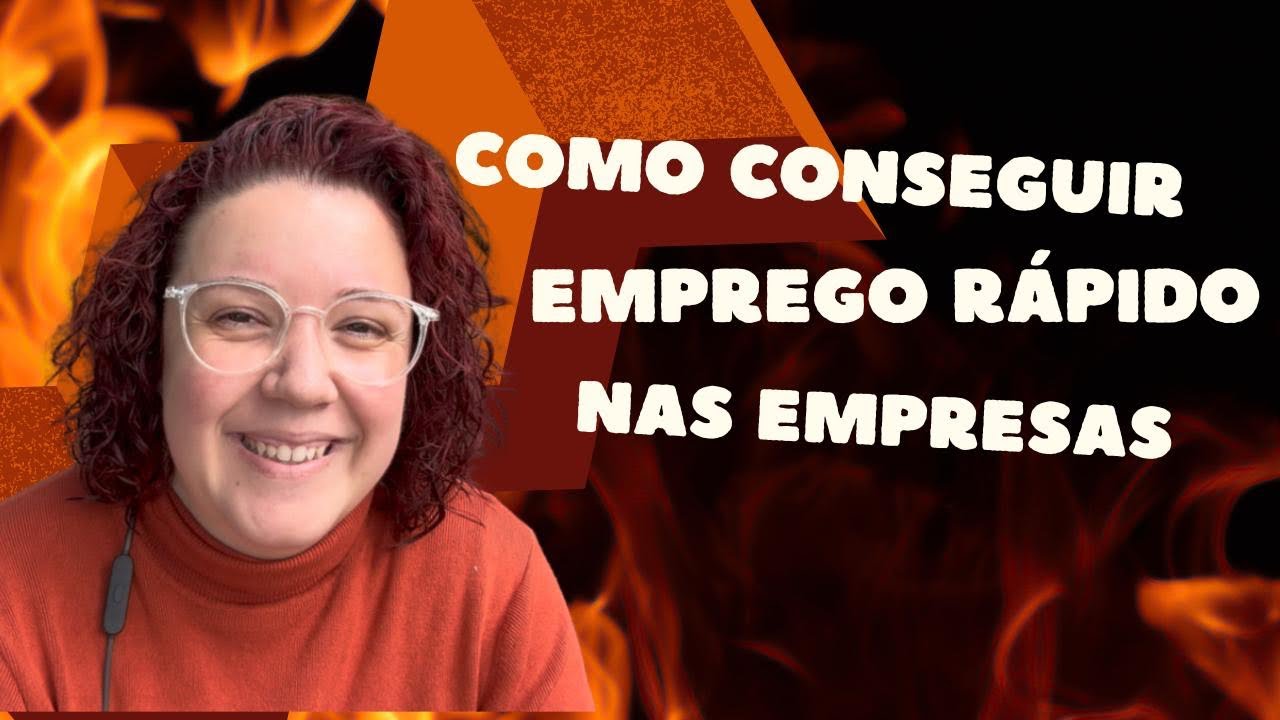 Como conseguir EMPREGO RÁPIDO E FÁCIL
