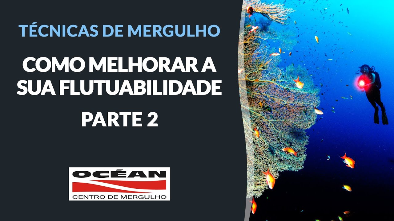 Como Melhorar a sua Flutuabilidade - 2ª Parte