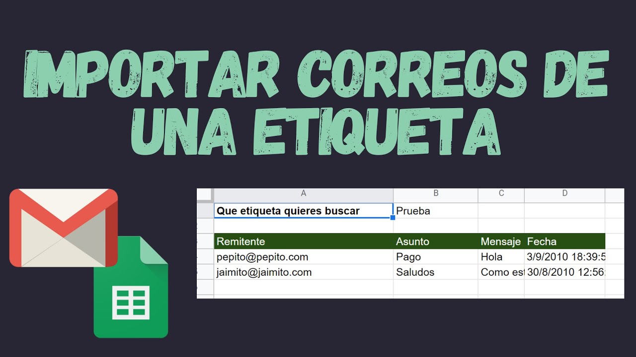 Importar correos con una etiqueta específica de Gmail a Sheets