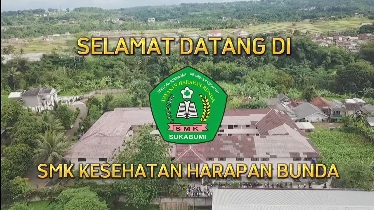 ALL ABOUT SMK KESEHATAN HARAPAN BUNDA