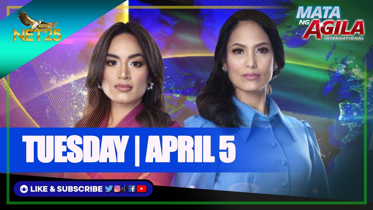 WATCH: Mata ng Agila International - April 5, 2022