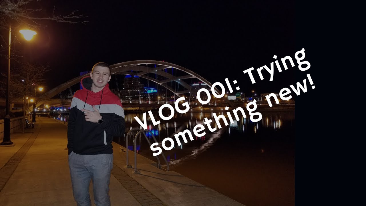 VLOG 001: Trying Something New!