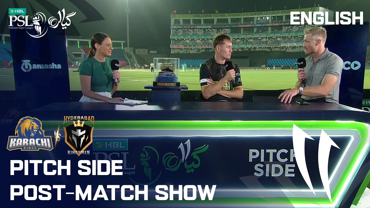 Pitch Side Post-Match Show | Karachi Kings vs Hyderabad Kingsmen | English | HBL PSL 11 | MZB1K