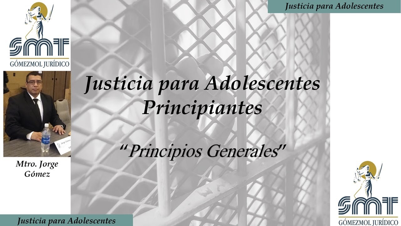 01 Justicia para Adolescentes Principios Generales